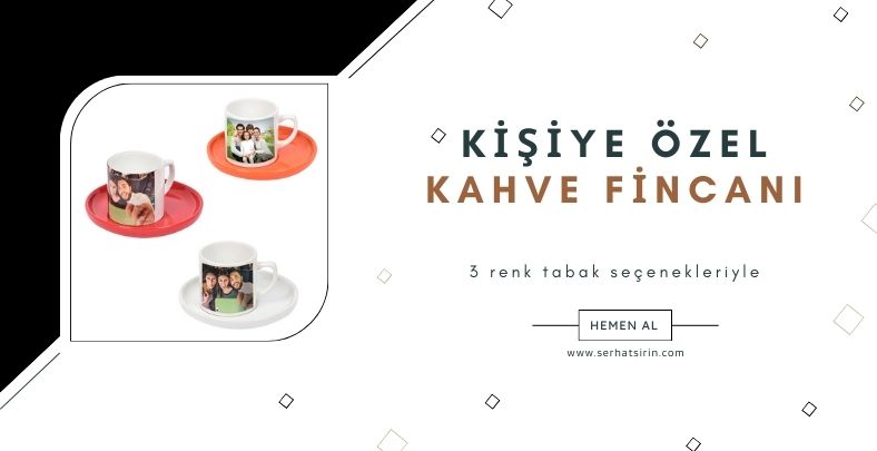 Kişiye Özel Kahve Fincanı